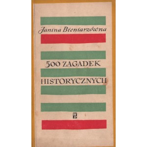 500 ZAGADEK HISTORYCZNYCH Janina Bieniarzówna