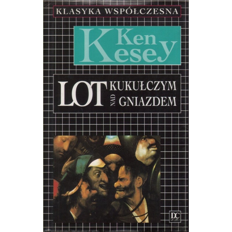 LOT NAD KUKUŁCZYM GNIAZDEM Ken Kesey LOT NAD KUKUŁCZYM GNIAZDEM Ken Kesey