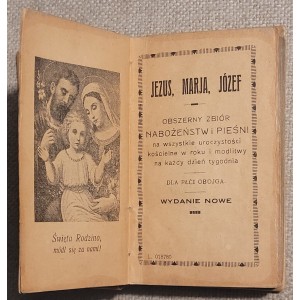 JEZUS, MARJA, JÓZEF. OBSZERNY ZBIÓR NABOŻEŃSTW I PIEŚNI