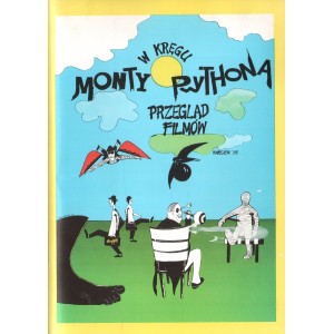 W KRĘGU MONTY PYTHONA. PRZEGLĄD FILMÓW