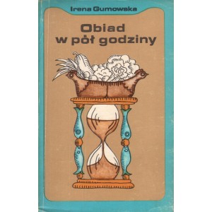 OBIAD W PÓŁ GODZINY Irena Gumowska