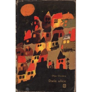 DWIE ULICE Olga Chrobra