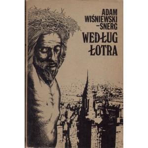 WEDŁUG ŁOTRA Adam Wiśniewski-Snerg