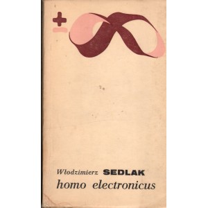 HOMO ELECTRONICUS Włodzimierz Sedlak