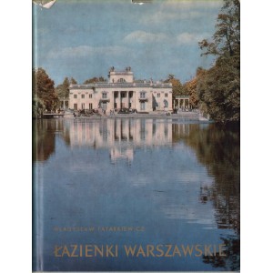 ŁAZIENKI WARSZAWSKIE Władysław Tatarkiewicz