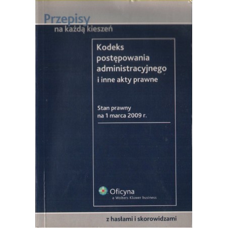 KODEKS POSTĘPOWANIA ADMINISTRACYJNEGO I INNE AKTY PRAWNE
