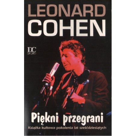 PIĘKNI PRZEGRANI Leonard Cohen
