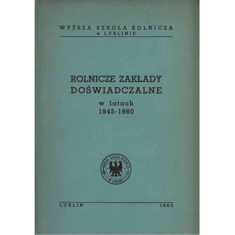 ROLNICZE ZAKŁADY DOŚWIADCZALNE W LATACH 1945-1960