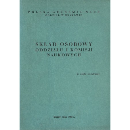 SKŁAD OSOBOWY ODDZIAŁU I KOMISJI NAUKOWYCH