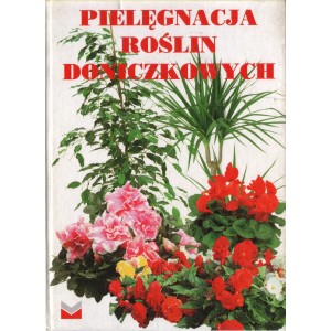 PIELĘGNACJA ROŚLIN DONICZKOWYCH