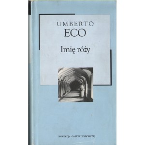 IMIĘ RÓŻY Umberto Eco