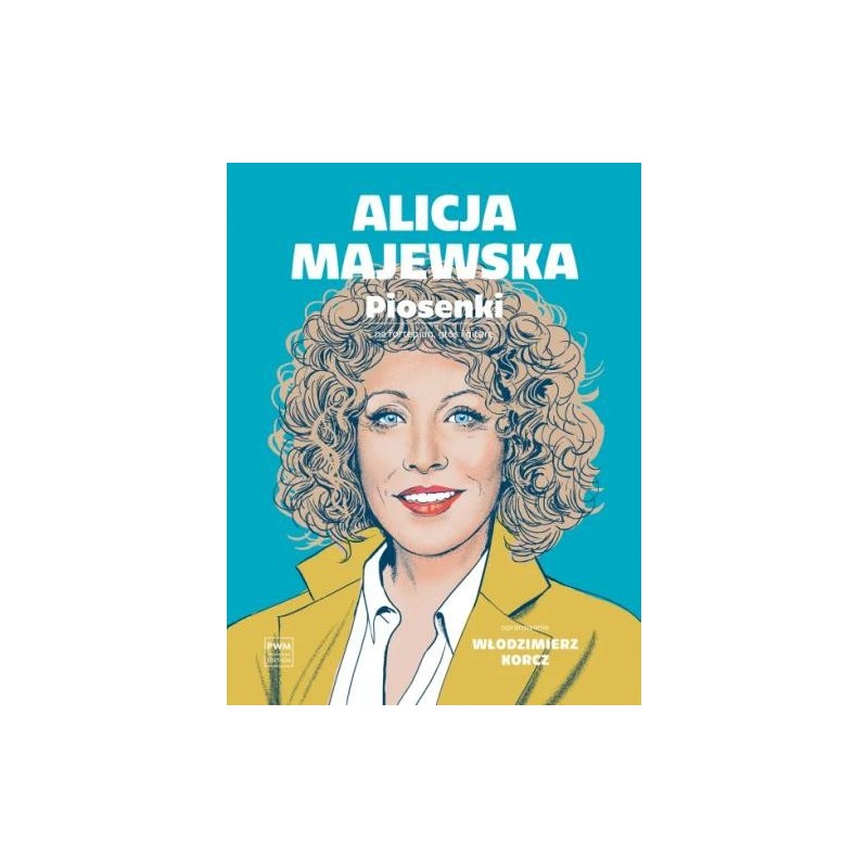 ALICJA MAJEWSKA: PIOSENKI NA FORTEPIAN, GŁOS I GITARĘ