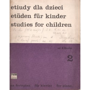 ETIUDY DLA DZIECI NA FORTEPIAN. ZESZYT 2 Stanisława Raube