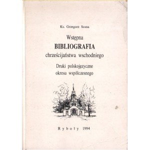 WSTĘPNA BIBLIOGRAFIA CHRZEŚCIJAŃSTWA WSCHODNIEGO
