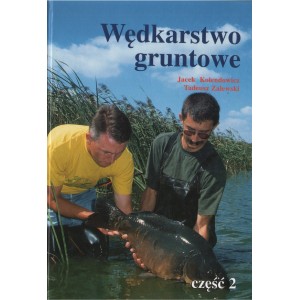 WĘDKARSTWO GRUNTOWE. CZĘŚĆ 2
