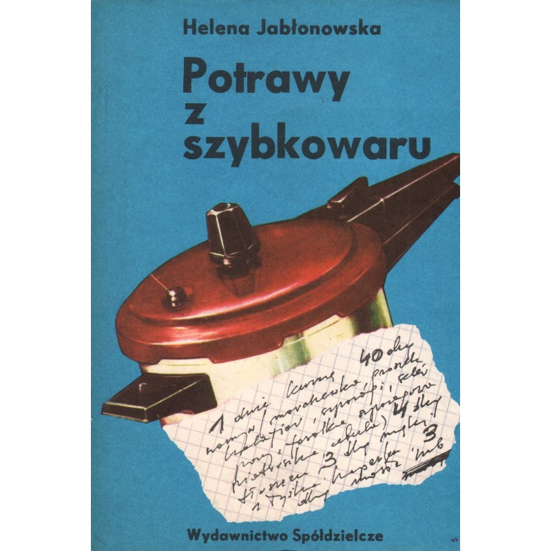 POTRAWY Z SZYBKOWARU Helena Jabłonowska
