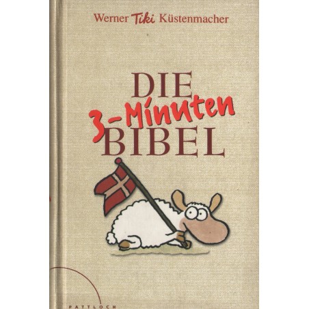 DIE 3-MINUTEN BIBEL Werner Tiki Kustenmacher