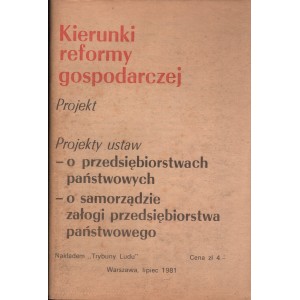 KIERUNKI REFORMY GOSPODATCZEJ. PROJEKT