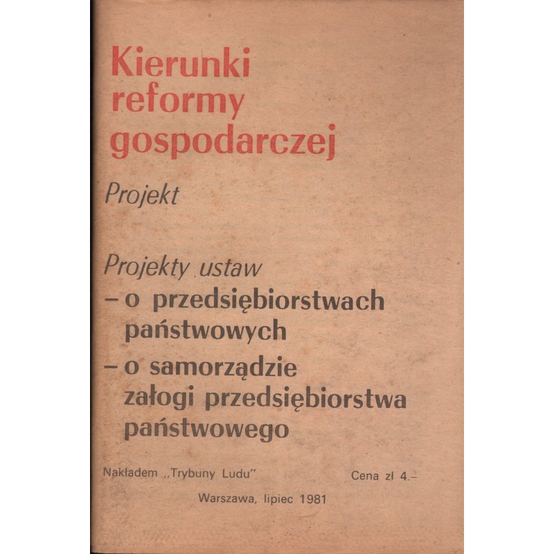 KIERUNKI REFORMY GOSPODATCZEJ. PROJEKT KIERUNKI REFORMY GOSPODATCZEJ. PROJEKT
