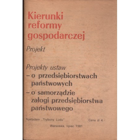 KIERUNKI REFORMY GOSPODATCZEJ. PROJEKT