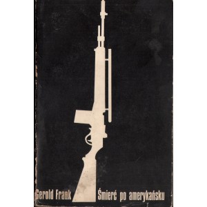 ŚMIERĆ PO AMERYKAŃSKU Gerold Frank