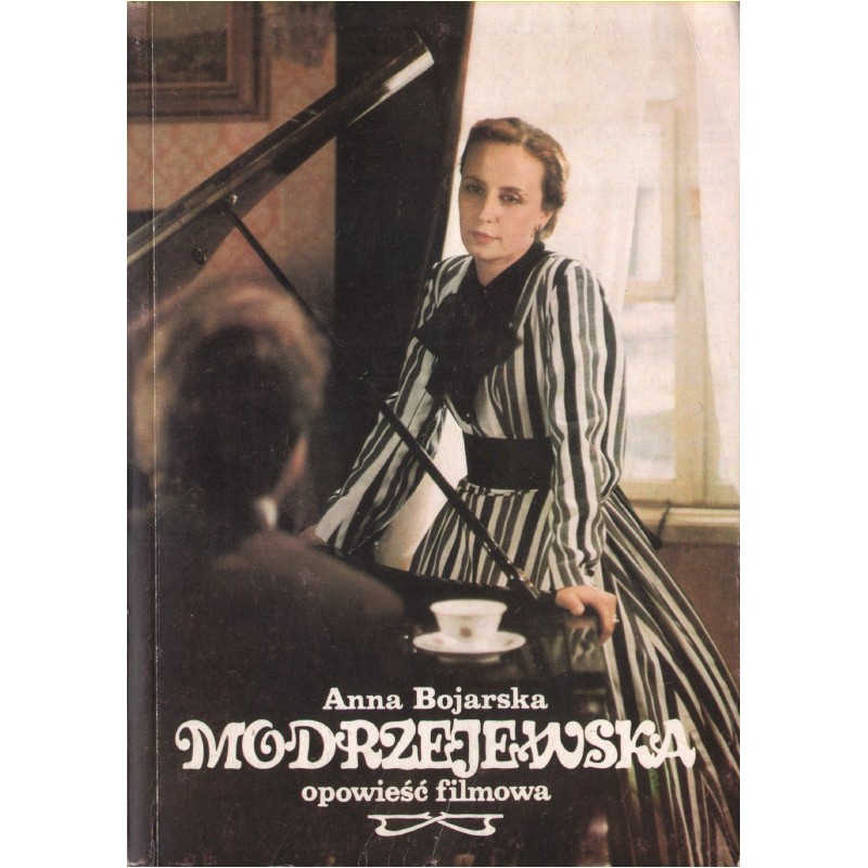 MODRZEJEWSKA. OPOWIEŚĆ FILMOWA Anna Bojarska