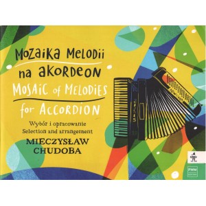 MOZAIKA MELODII NA AKORDEON Mieczysław Chudoba