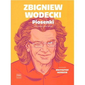 ZBIGNIEW WODECKI: PIOSENKI NA FORTEPIAN, GŁOS I GITARĘ