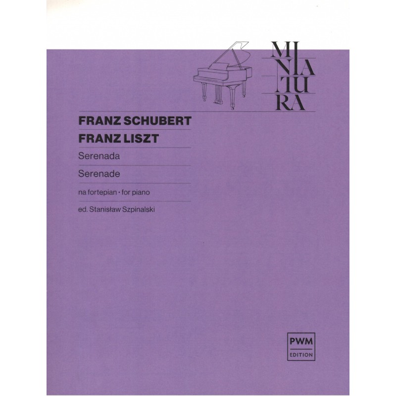 SERENADA NA FORTEPIAN Franz Schubert, Franz Liszt