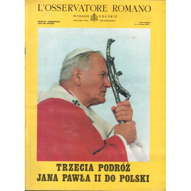L'OSSERVATORE ROMANO: TRZECIA PODRÓŻ JANA PAWŁA II DO POLSKI