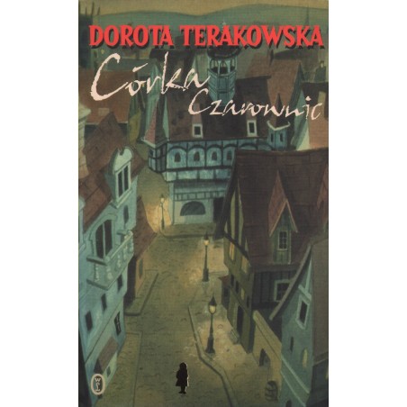 CÓRKA CZAROWNIC Dorota Terakowska