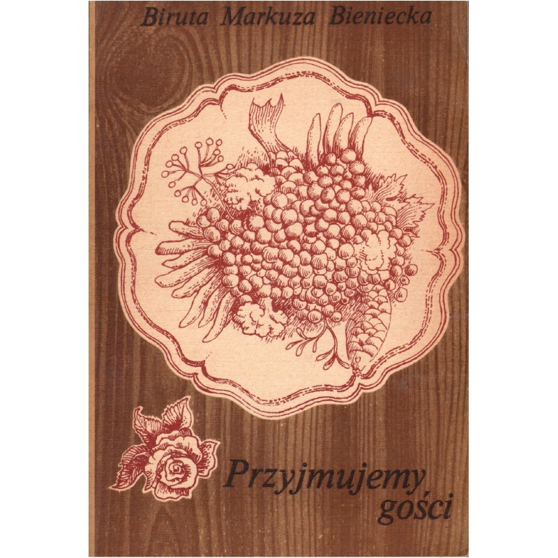 PRZYJMUJEMY GOŚCI Biruta, Markuza, Bieniecka