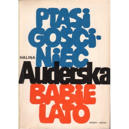 PTASI GOŚCINIEC + BABIE LATO Halina Auderska