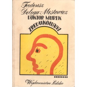 DOKTOR MUREK ZREDUKOWANY Tadeusz Dołęga-Mostowicz