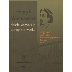 LEGENDA NA SKRZYPCE I FORTEPIAN OP. 17 Henryk Wieniawski