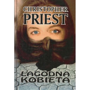 ŁAGODNA KOBIETA Christopher Priest