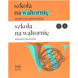 SZKOŁA NA WALTORNIĘ Wojciech Kamionka