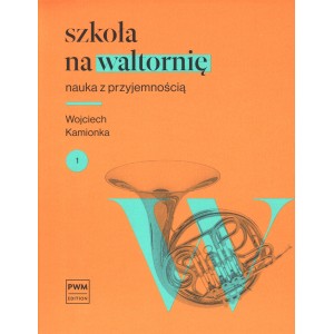 SZKOŁA NA WALTORNIĘ Wojciech Kamionka