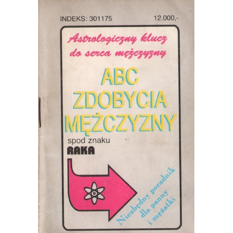ABC ZDOBYCIA MĘŻCZYZNY SPOD ZNAKU RAKA