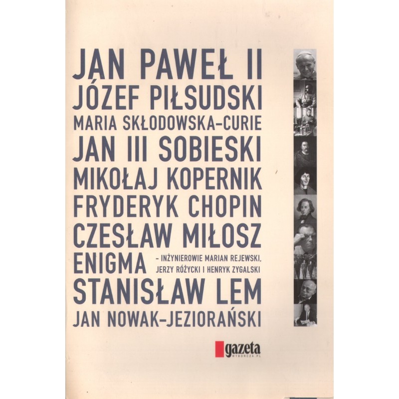 WIELCY POLACY, KTÓRZY ZMIENILI ŚWIAT