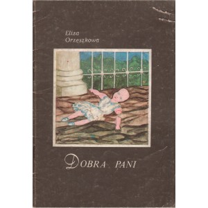 DOBRA PANI Eliza Orzeszkowa