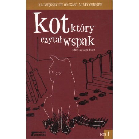 KOT KTÓRY CZYTAŁ WSPAK. TOM 1 Lilian Jackson Braun