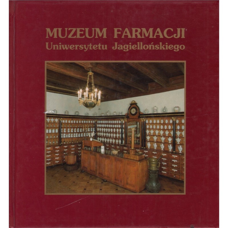 MUZEUM FARMACJI UNIWERSYTETU JAGIELLOŃSKIEGO