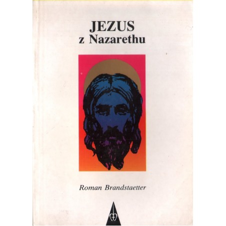 JEZUS Z NAZARETHU. TOM 1-2 Roman Brandstaetter