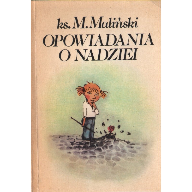 OPOWIADANIA O NADZIEI ks. Mieczysław Maliński