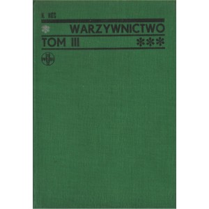 WARZYWNICTWO TOM III. UPRAWA WARZYW POD SZKŁEM. PODRĘCZNIK