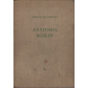 ANATOMIA ROŚLIN Edmund Malinowski