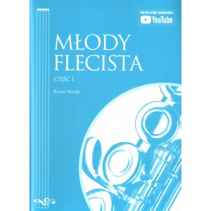 MŁODY FLECISTA. SZKOŁA GRY DLA POCZATKUJĄCYCH 1 Karen North