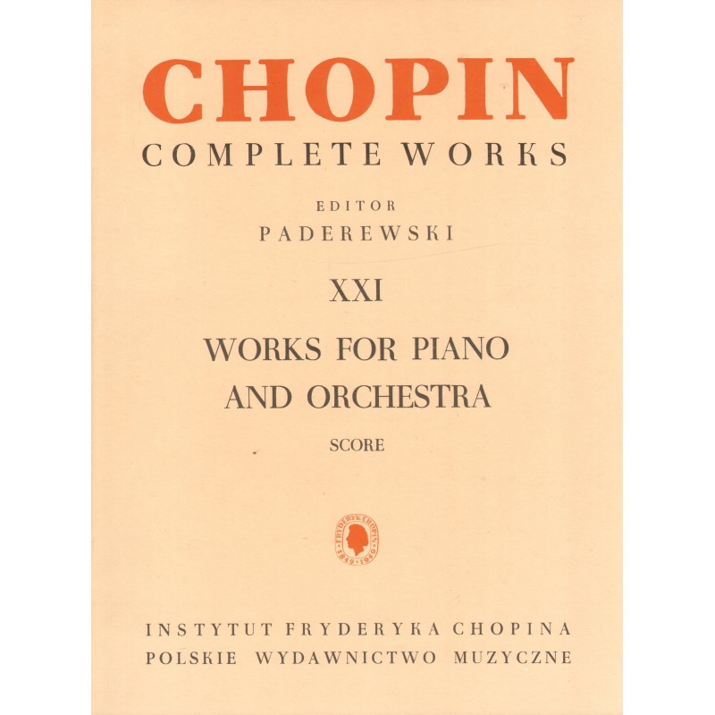 Fryderyk Chopin: UTWORY NA FORTEPIAN I ORKIESTRĘ