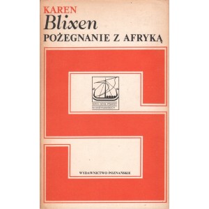 POŻEGNANIE Z AFRYKĄ Karen Blixen
